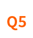 Q5